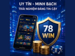 78WIN Có Uy Tín Không