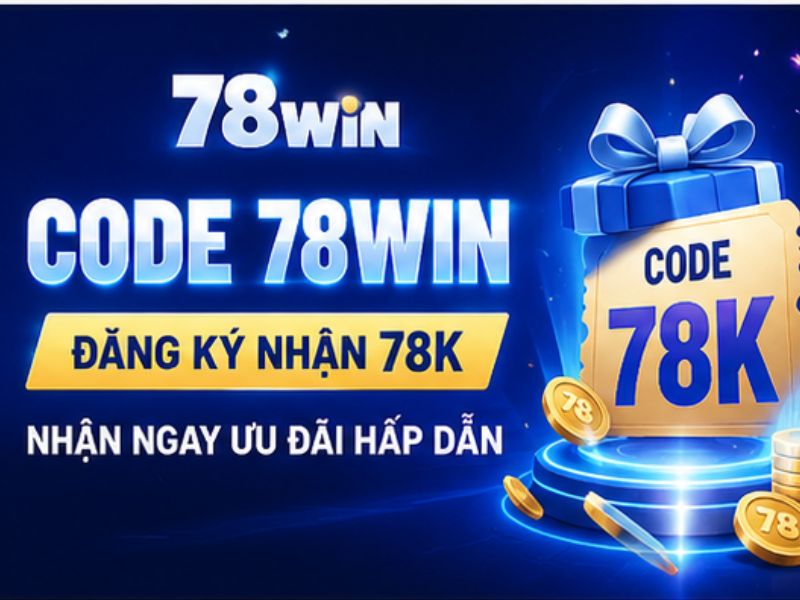 Code 78WIN Mới Nhất