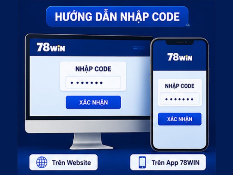 Hướng Dẫn Nhập Code 78WIN