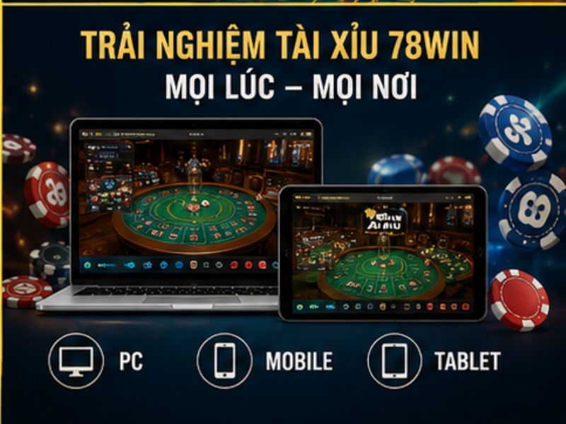 Tài Xỉu 78Win là trò chơi Sic Bo trực tuyến